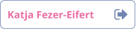 Katja Fezer-Eifert